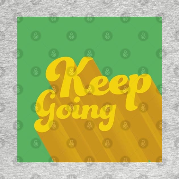 Keep going by Salty Siren Studios